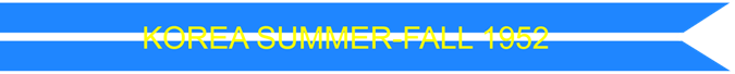 KOREA SUMMER-FALL 1952 US AIR FORCE CAMPAIGN STREAMER KOREA SUMMER-FALL 1952 US AIR FORCE CAMPAIGN STREAMER